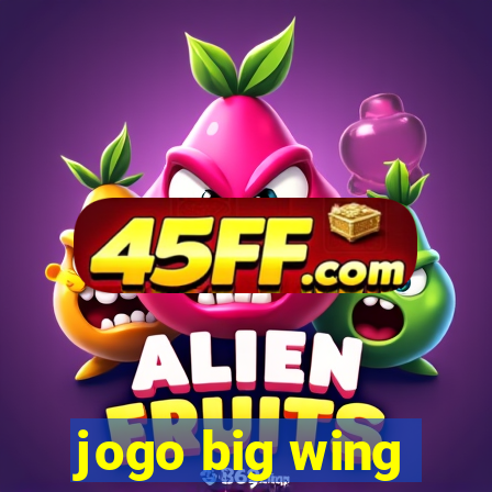 jogo big wing